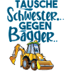 Tausche Schwester Gegen Bagger