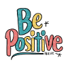 be positive t-shirt