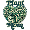 Plant Mom