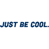 Just be cool