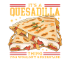 Quesadilla Tortilla Quesadillas Gift