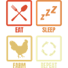 Eat Sleep Farming Repeat