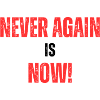 Never again is now