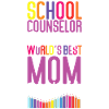 School Counselor Mom School