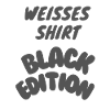 Weißes Shirt Black Edition