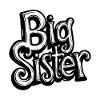 BIG SISTER