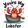 YOU'RE MY LOBSTER