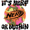 Nerf È nerf o niente Slogan