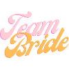 Team Bride
