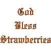 GodBlessStrawberries