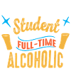 Part-time Student Full-time Alcoholic