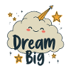 DREAM BIG