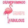 Flamingo Grandpa Fabulous