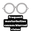 frequent masturbation causes blurred