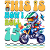 Motocross 15th Birthday