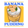 Banana Pudding Banana Pudding Gift