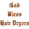 GodBlessHairDryers