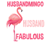Flamingo Husband Fabulous