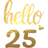 Hello 25 gold
