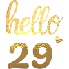 Hello 29 doré