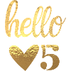Hello 5 doré