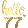 Hello 77 doré