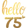 Hello 75 gold