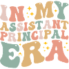 In My Assistant Principal Era