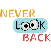 Never Look Back