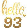 Hello 93 doré