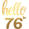 Hello 76 doré
