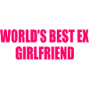 world's best ex girlfriend