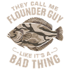 Flounder Fisherman Saying