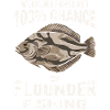 Flounder Fisherman Saying