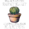 MY CACTUS DOESN'T TALK