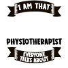 Physiotherapist Funny Saying Gift