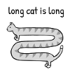Long cat is long