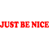 Just be nice