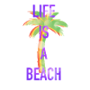 Life is a Beach