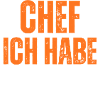 Chef ich habe keine Lust