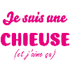 je suis une chieuse