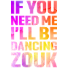 Witziger Zouk Tänzer Spruch