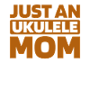 Ukulélé Juste une maman ukulélé