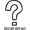oder wie oder wat ?