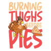 Burning thighs before pies