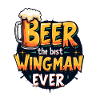 BEER: THE BEST WINGMAN EVER