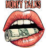 MONEY TALKS