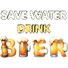 Save Water Drink Bier