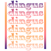 Dingus - Funny Word