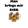 Man bringe mir BIER!